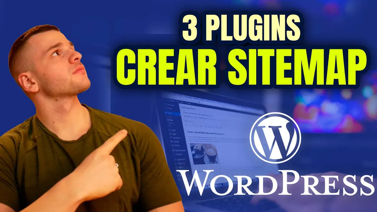 Los 3 Mejores plugins para crear un sitemap en wordpress