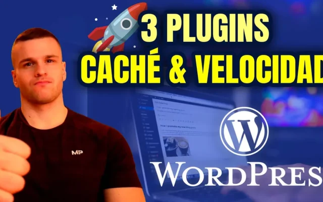 Los 3 Mejores plugins de caché para optimizar la velocidad en WordPress